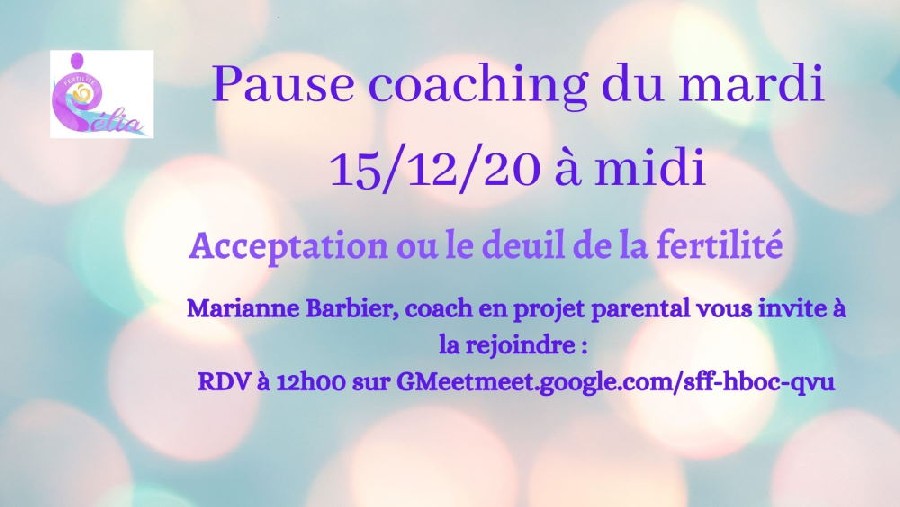 Coaching PMA 15 Décembre 2020 Asso Célia Fertilité