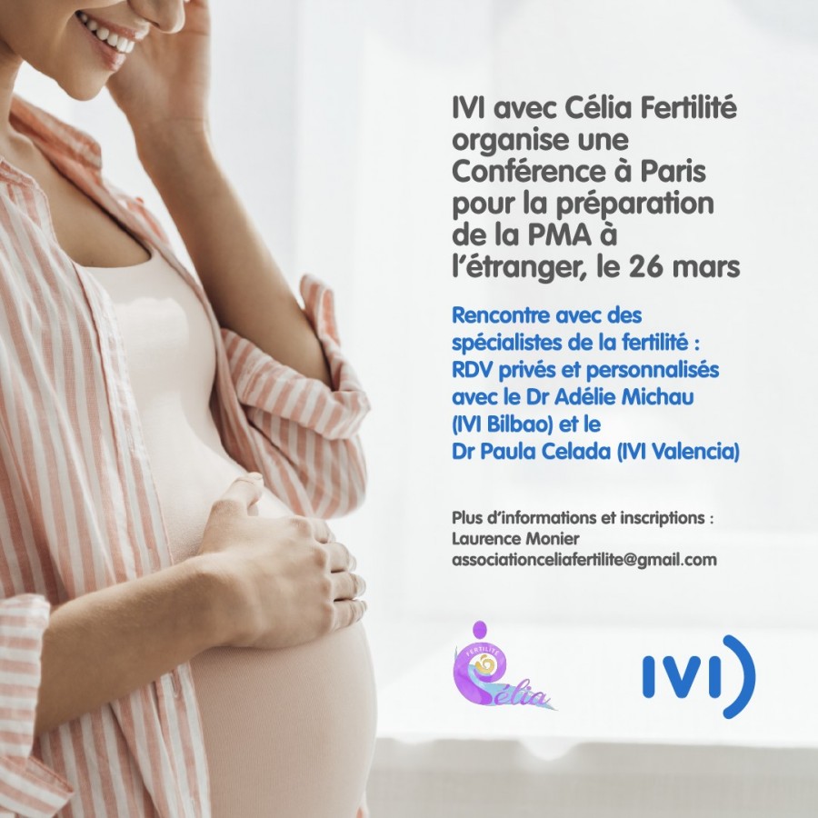 Rencontre conférence et rv privés IVI Paris 26 Mars 2022 Célia Fertilite